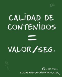 calidad-de-contenidos-valor-por-segundo-socialmediaycontenidos