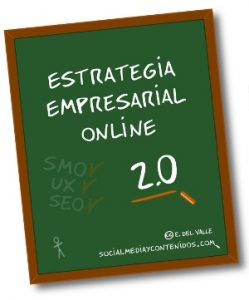 Estrategia empresarial online 2.0 - ilustración blog www.socialmediaycontenidos.com